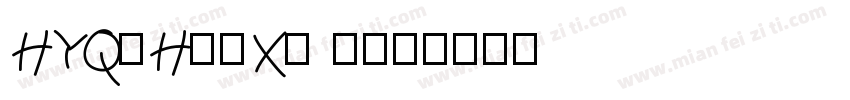 HYQiHeiX1 d字体转换